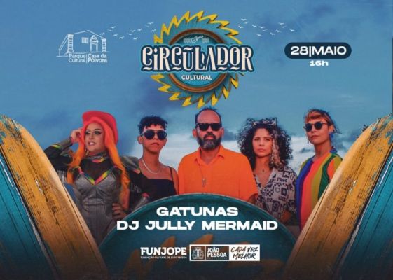 Circulador Cultural apresenta DJ Mermaid e Gatunas na Casa da Pólvora