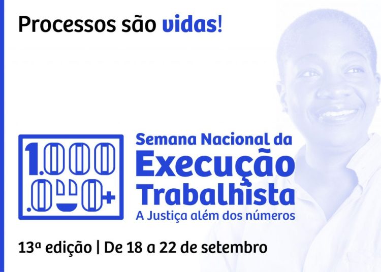 Semana Nacional da Execução Trabalhista 2023 será de 18 a 22 de setembro