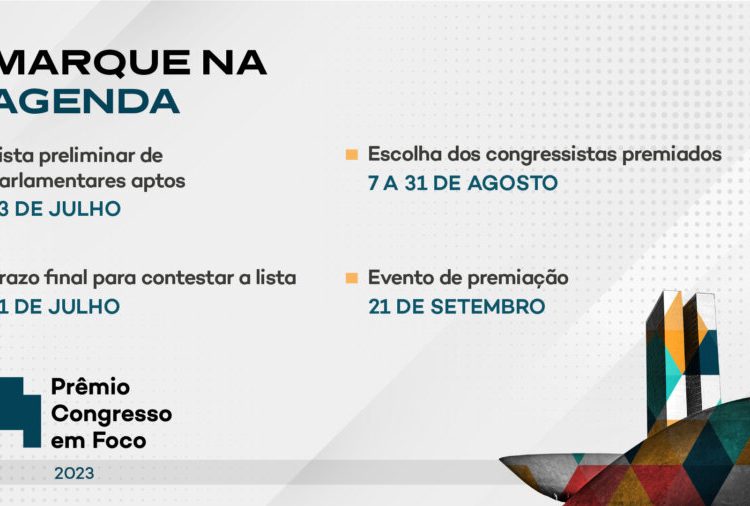 Veja a lista preliminar dos parlamentares aptos ao Prêmio Congresso em Foco 2023